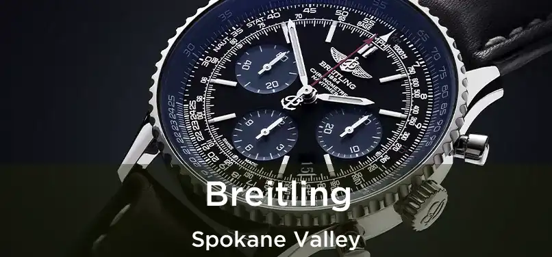 Breitling Spokane Valley