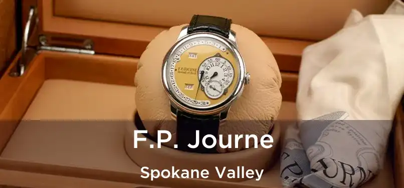 F.P. Journe Spokane Valley